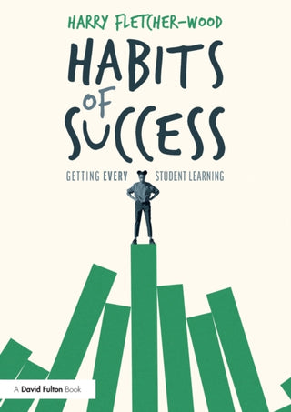 Cover image for 9780367444952 - Habits of Success: Getting Every Student Learning