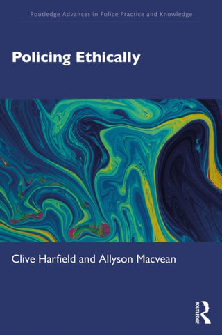 Cover image for 9780367467302 - Policing Ethically