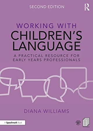 Cover image for 9780367467913 - Working with Children’s Language