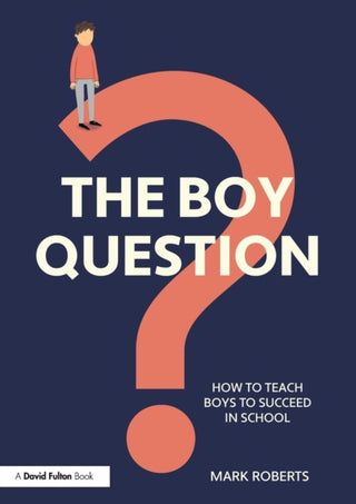 Cover image for 9780367509118 - The Boy Question