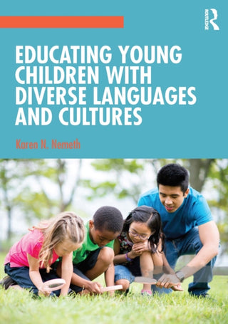 Cover image for 9780367535087 - Educating Young Children with Diverse Languages and Cultures