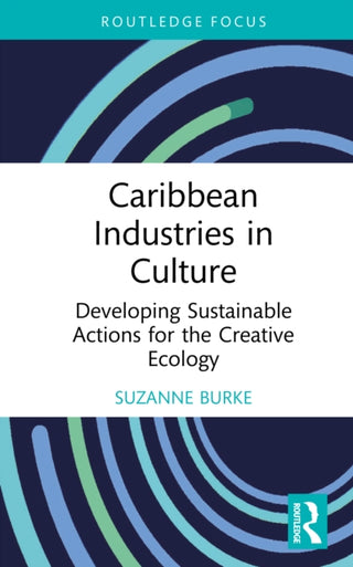 Cover image for 9780367536589 - Caribbean Industries in Culture