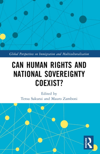 Cover image for 9780367609665 - Can Human Rights and National Sovereignty Coexist?