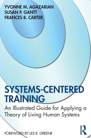 Cover image for 9780367649241 - Systems-Centered Training