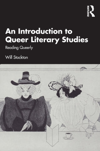 Cover image for 9780367677985 - An Introduction to Queer Literary Studies