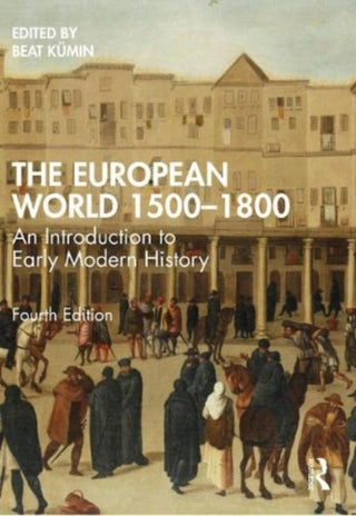 Cover image for 9780367691554 - The European World 1500–1800