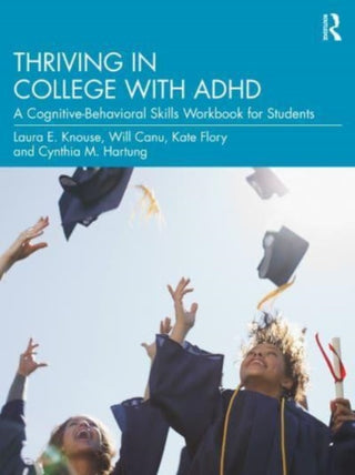 Cover image for 9780367711634 - Thriving in College with ADHD