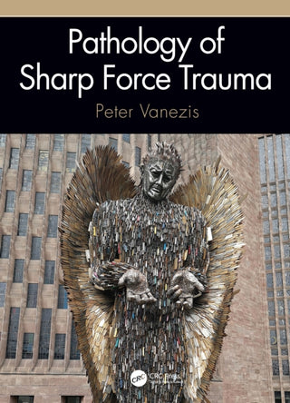 Cover image for 9780367722982 - Pathology of Sharp Force Trauma