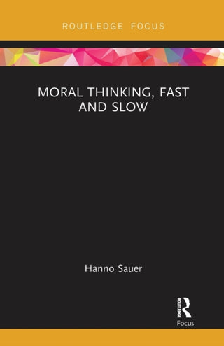 Cover image for 9780367733469 - Moral Thinking, Fast and Slow