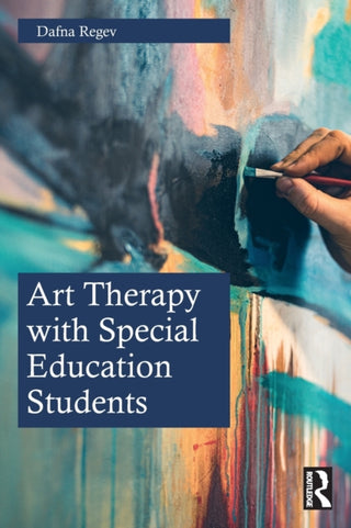 Supplemental image for 9780367742812 - Art Therapy with Special Education Students