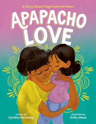 Cover image for 9780374391836 - Apapacho Love
