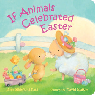 Cover image for 9780374392543 - If Animals Celebrated Easter