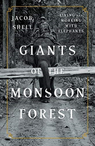 Cover image for 9780393247763 - Giants of the Monsoon Forest