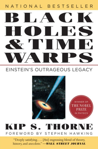 Cover image for 9780393312768 - Black Holes and Time Warps – Einstein′s Outrageous Legacy