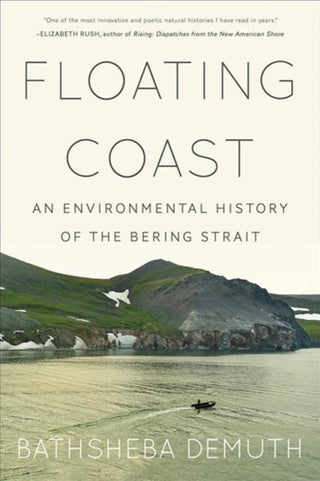Cover image for 9780393358322 - Floating Coast