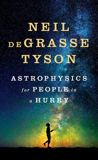 Cover image for 9780393609394 - Astrophysics for People in a Hurry