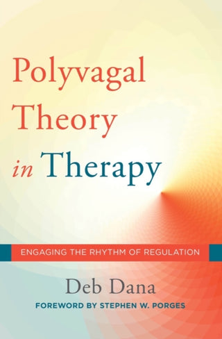Cover image for 9780393712377 - The Polyvagal Theory in Therapy