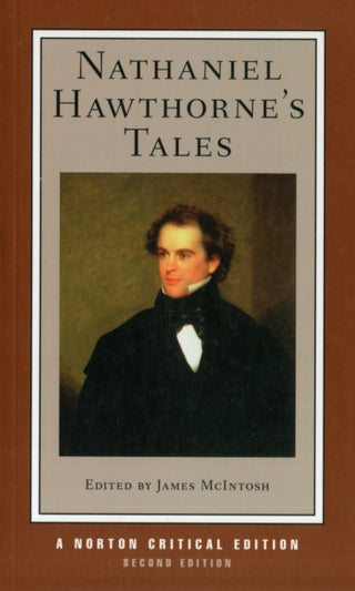 Cover image for 9780393935646 - Nathaniel Hawthorne`s Tales – A Norton Critical Edition