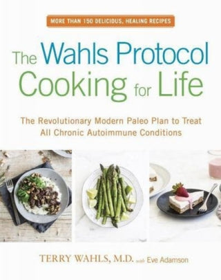 Cover image for 9780399184772 - The Wahls Protocol Cooking for Life