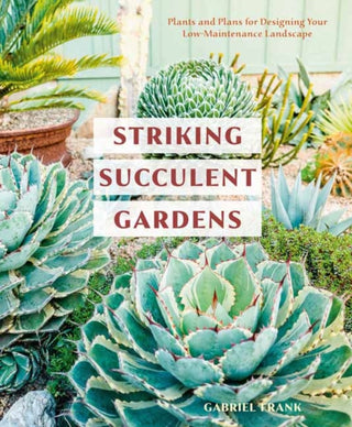 Cover image for 9780399580987 - Striking Succulent Gardens