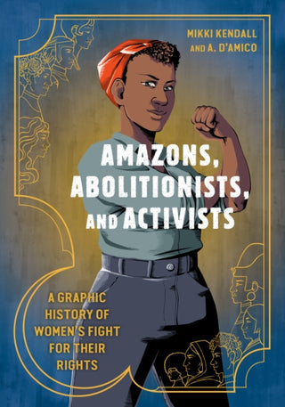 Cover image for 9780399581793 - Amazons, Abolitionists, and Activists