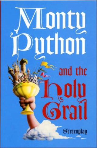 Cover image for 9780413741202 - Monty Python and the Holy Grail: Screenplay