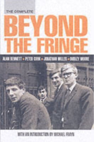 Cover image for 9780413773685 - The Complete Beyond the Fringe