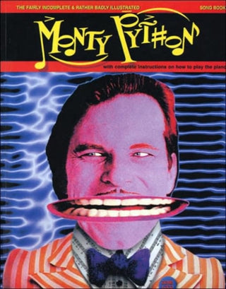 Cover image for 9780413775290 - Fairly Incomplete and Rather Badly Illustrated Monty Python Songbook, The