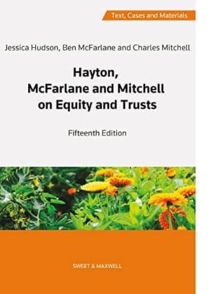 Cover image for 9780414103795 - Hayton, McFarlane and Mitchell: Text, Cases and Materials on Equity and Trusts