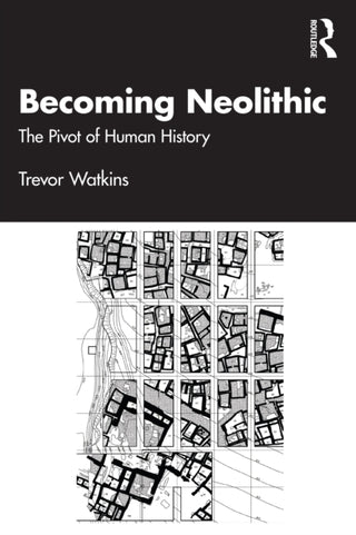 Supplemental image for 9780415221528 - Becoming Neolithic