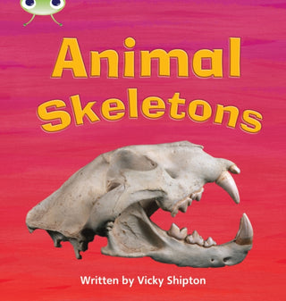 Cover image for 9780433019527 - Bug Club Phonics - Phase 5 Unit 17: Animal Skeletons
