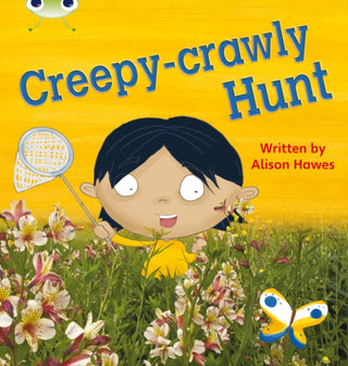 Cover image for 9780433019534 - Bug Club Phonics - Phase 5 Unit 19: Creepy Crawly Hunt