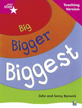 Cover image for 9780433047902 - Rigby Star Non-fiction Guided Reading Pink Level: Big, Bigger, Biggest Teaching Version