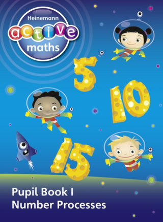 Cover image for 9780435033378 - Heinemann Active Maths - First Level - Exploring Number - Pupil Book 1 - Number Processes