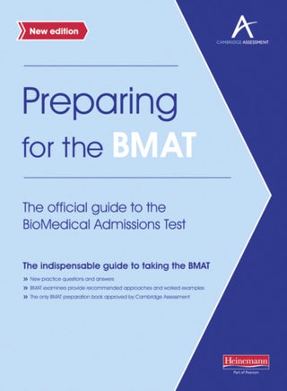Cover image for 9780435046873 - Preparing for the BMAT:  The official guide to the Biomedical Admissions Test New Edition