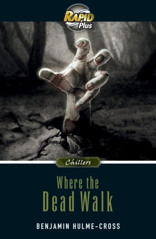 Cover image for 9780435071561 - RapidPlus 9.1 Where the Dead Walk