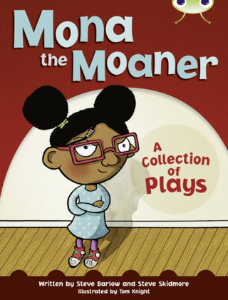 Cover image for 9780435076337 - Bug Club Independent Fiction Year Two White B Mona the Moaner