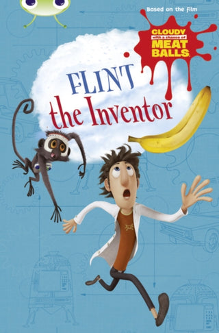 Cover image for 9780435143855 - Bug Club Independent Fiction Year Two  Gold A Cloudy with a Chance of Meatballs: Flint the Inventor