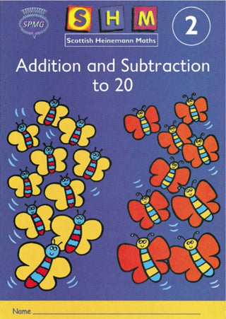 Cover image for 9780435170899 - Scottish Heinemann Maths 2: Addition and Subtraction to 20 Activity Book 8 Pack