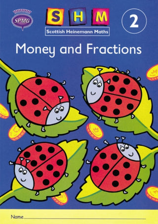 Supplemental image for 9780435170905 - Scottish Heinemann Maths 2: Money and Fractions Activity Book 8 Pack