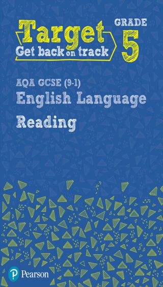 Cover image for 9780435183196 - Target Grade 5 Reading AQA GCSE (9-1) English Language Workbook