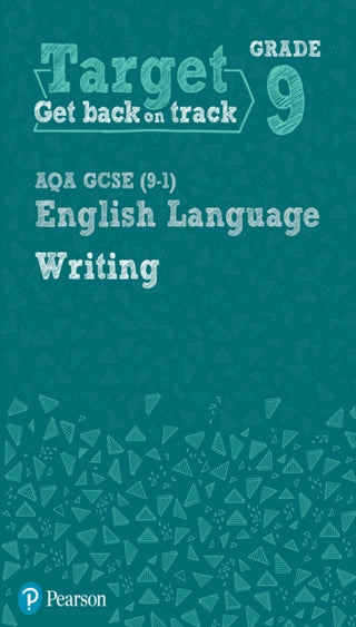 Cover image for 9780435183240 - Target Grade 9 Writing AQA GCSE (9-1) English Language Workbook