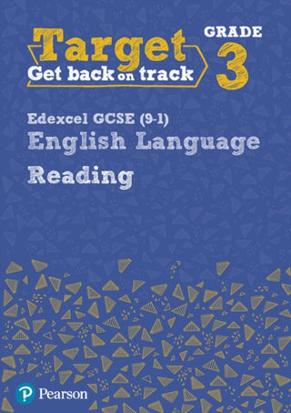 Cover image for 9780435183257 - Target Grade 3 Reading Edexcel GCSE (9-1) English Language Workbook