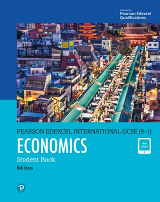 Cover image for 9780435188641 - Pearson Edexcel International GCSE (9-1) Economics Student Book