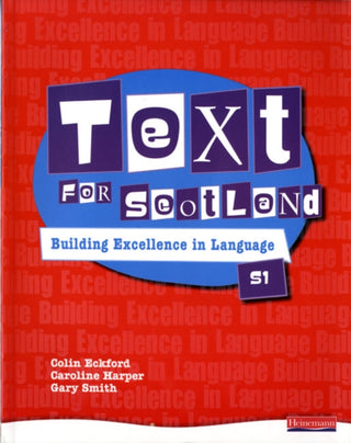 Supplemental image for 9780435225025 - Text for Scotland: Building Excellence in Language Book 1