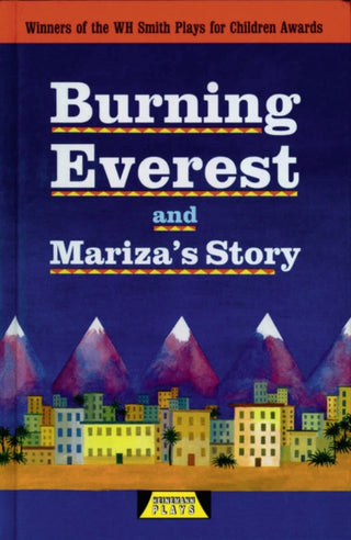 Supplemental image for 9780435233082 - Burning Everest and Mariza's Story