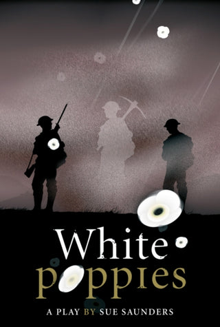 Cover image for 9780435233457 - White Poppies Heinemann Plays