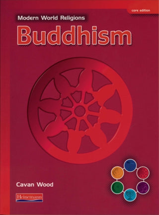 Cover image for 9780435336035 - Modern World Religions: Buddhism Pupil Book Core