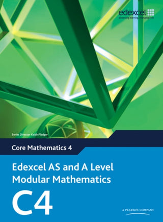 Cover image for 9780435519070 - Edexcel AS and A Level Modular Mathematics Core Mathematics 4 C4