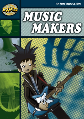 Cover image for 9780435910891 - Rapid Reading: Music Makers (Stage 6 Level 6B)